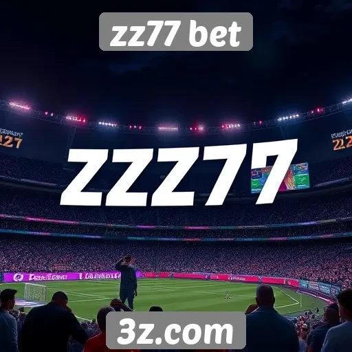 zz77 bet novas funcionalidades para usuários em 2025